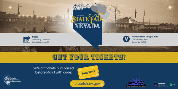 The State Fair of Nevada logo sits over an image of a carnival and animal show at a state fair. Text reads the dates June 11-13 at the Nevada State Fairgrounds. Get your tickets at statefair.nv.gov